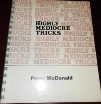 2023 Весьма посредственные трюки Питера Макдональда - Magic Tricks