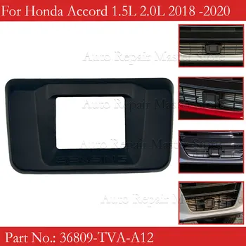 36809-TVA-A12 для Honda 10 gen Accord 2018 2019 2020 Передний Бампер ACC Крышка Радара Рамка Кронштейн Крышка Автомобиля Rdar