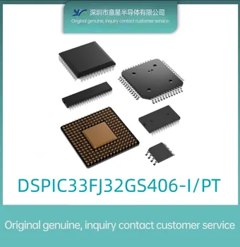 DSPIC33FJ32GS406-I/PT комплектация TQFP-64 MIC/Новый оригинальный микроконтроллер