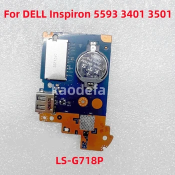 LS-G718P Для Dell Inspiron 5593 3401 3501 Кнопка ВКЛЮЧЕНИЯ ноутбука USB-плата 100% Тест В порядке