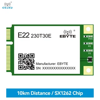 SX1262 Беспроводной LoRa с расширенным спектром COJXU E22-230T30E MINI PCIE Стандартный интерфейс UART/RS485/RS232/USB Расстояние 10 км 30 дБм