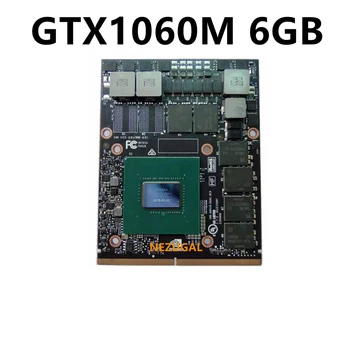 Видеокарта GTX 1060M 6GB N17E-G1-A1 для MSI GT70 GT72 Для ноутбука Dell Alienware M18X R3/HP/MSI/Clevo MXM GTX1060M Видеокарта